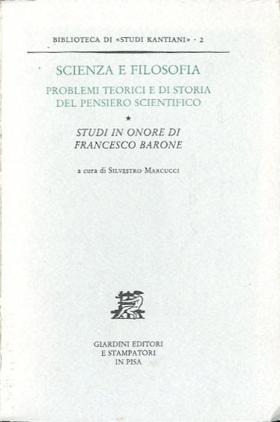 Scienza e filosofia. Problemi teorici e di storia del pensiero …