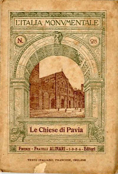 Le chiese di Pavia. Parte prima: S. Michele, S. Pietro …