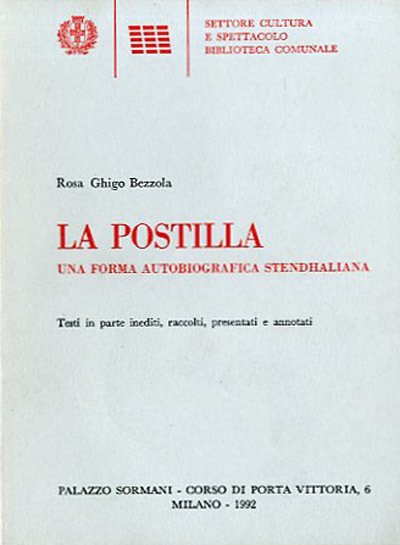 La postilla : una forma autobiografica stendhaliana. Testi in parte …