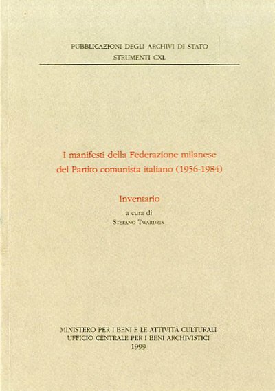 I manifesti della Federazione milanese del Partito comunista italiano (1956-1984).