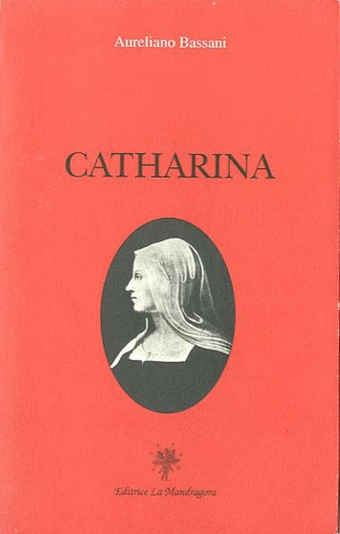 Catharina. Racconto storico.