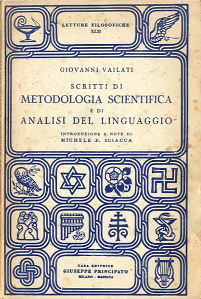 Scritti di metodologia scientifica e di analisi del linguaggio.