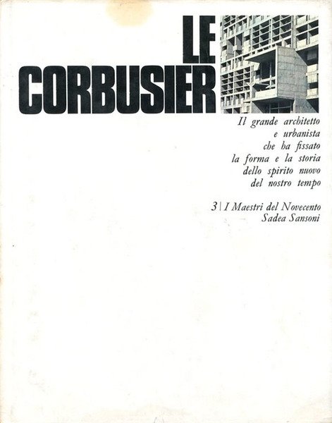 Le Corbusier.