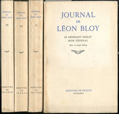 Journal de Leon Bloy. 1. Le mendiant ingrat ; Mon …