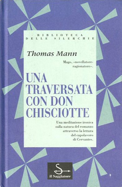 Una traversata con Don Chisciotte.