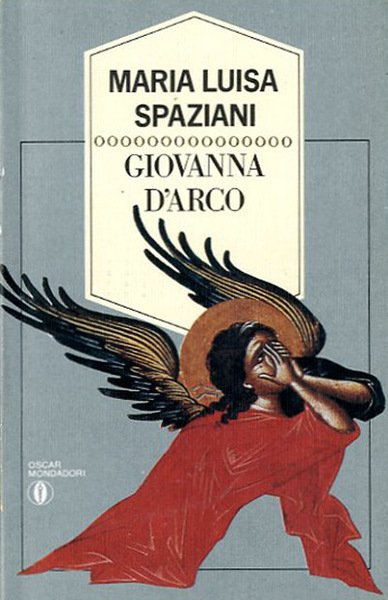 Giovanna d'Arco. Romanzo popolare in sei Canti in ottave e …