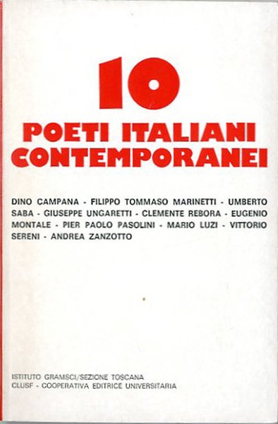10 poeti italiani contemporanei. Dino Campana, Filippo Tommaso Marinetti, Umberto …
