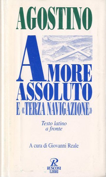 Amore assoluto e «Terza navigazione». Commento alla Prima lettera di …