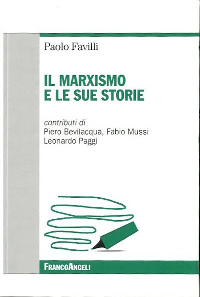 Il marxismo e le sue storia.