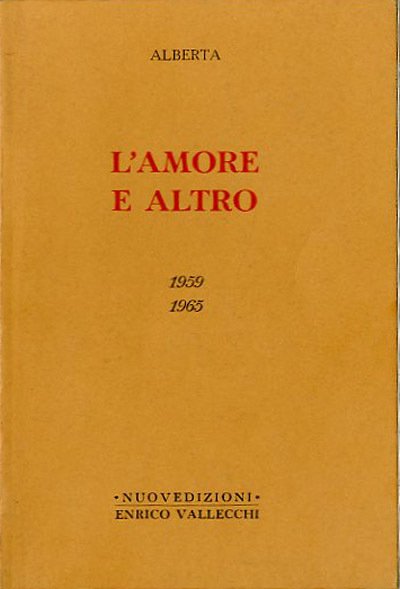 L'amore e altro. 1959-1965.