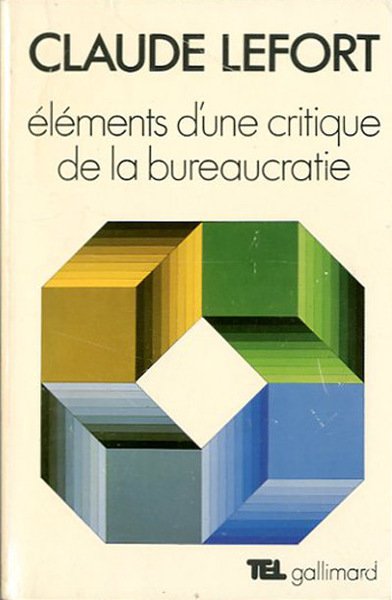 Elements d'une critique de la bureaucratie.