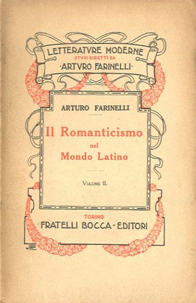 Il Romanticismo nel Mondo Latino. Vol. 2.