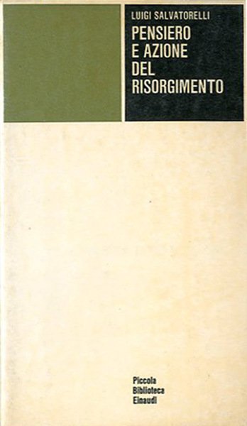 Pensiero e azione del Risorgimento.