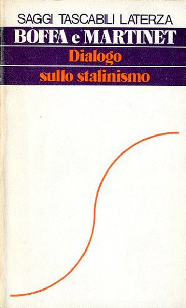 Dialogo sullo stalinismo.