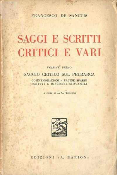 Saggi e scritti critici e vari. Vol. 1: Commemorazioni; Pagine …