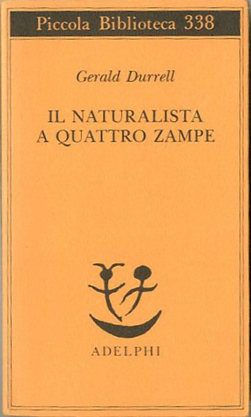 Il naturalista a quattro zampe.
