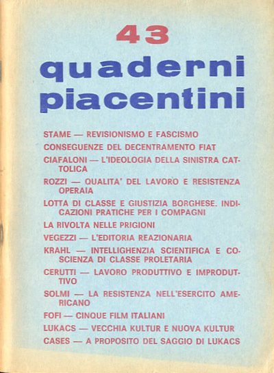 Quaderni piacentini. A. 10, n. 43, aprile 1971.