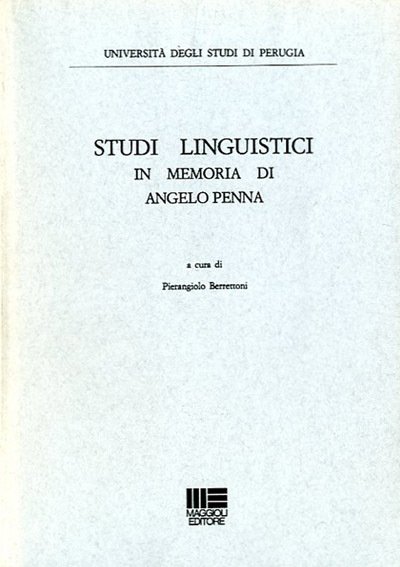 Studi linguistici in memoria di Angelo Penna.