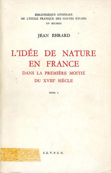 L'idée de nature en France dans la première moitie du …