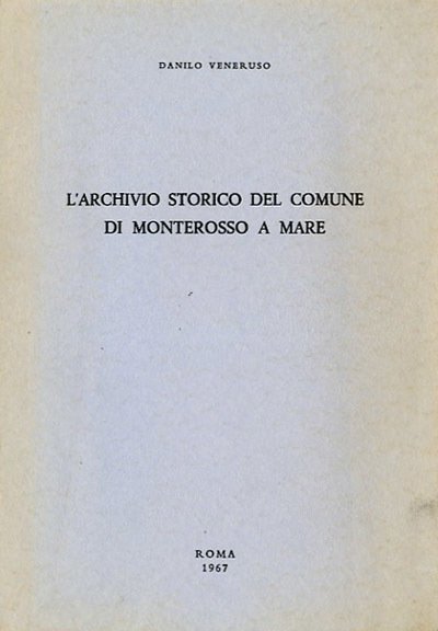 L'archivio storico del Comune di Monterosso a Mare.