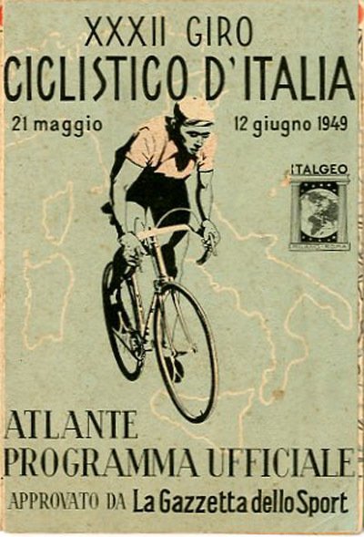 XXXII Giro ciclistico d'Italia 21 maggio-12 giugno 1949. Atlante programma …
