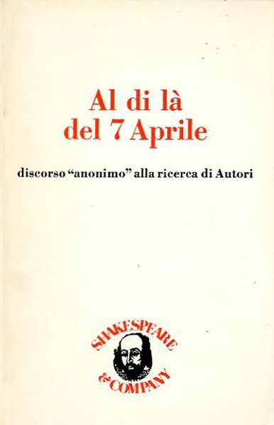 Al di là del 7 aprile. Discorso "anonimo" alla ricerca …