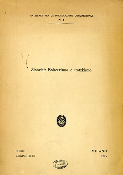 Zinovief: Bolscevismo e trotzkismo. post 1965?