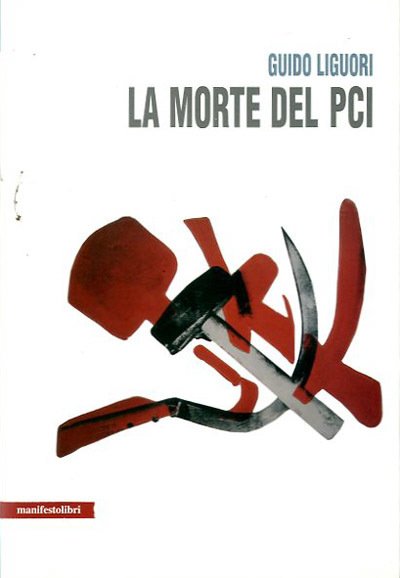 La morte del PCI.