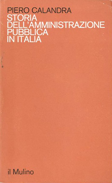 Storia dell'amministrazione pubblica in Italia.