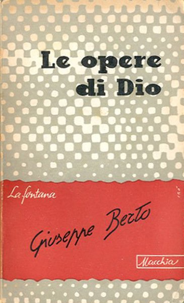 Le opere di Dio.