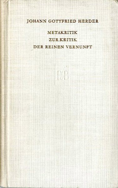 Matakritik zur Kritik der reinen Vernunft.