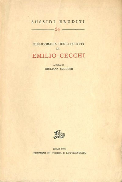 Bibliografia degli scritti di Emilio Cecchi.