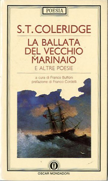 La ballata del vecchio marinaio e altre poesie.