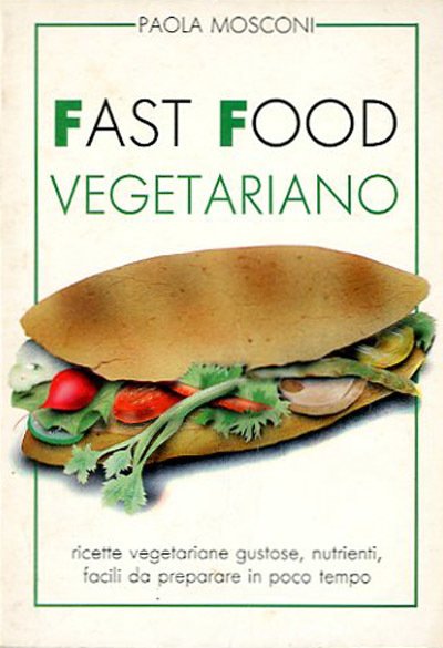 Fast food vegetariano. [post 1980].