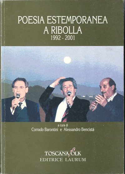 Poesia estemporanea a Ribolla 1992-2001.