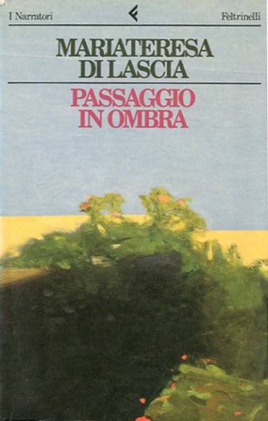 Passaggio in ombra.