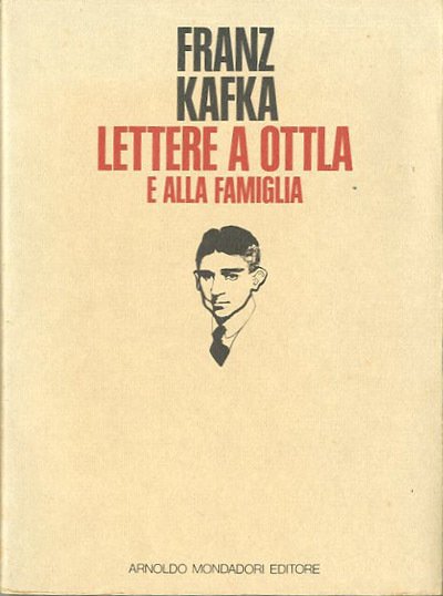 Lettere a Ottla e alla famiglia.