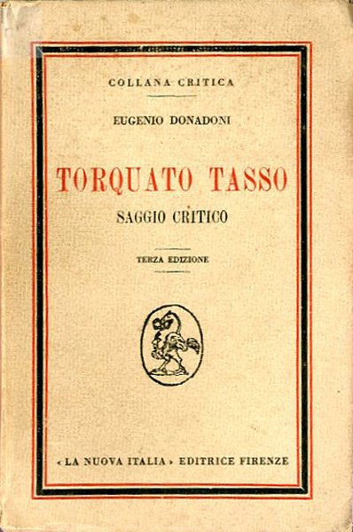 Torquato Tasso. Saggio critico.