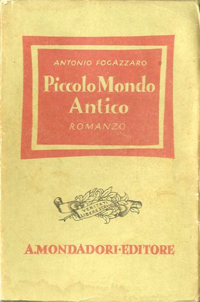 Piccolo mondo antico.