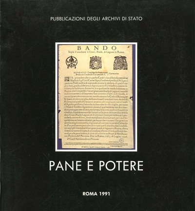 Pane e potere. Istituzioni e società in Italia dal Medioevo …