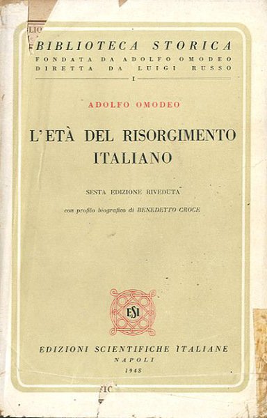 L'età del risorgimento italiano. Con un profilo biografico di Benedetto …