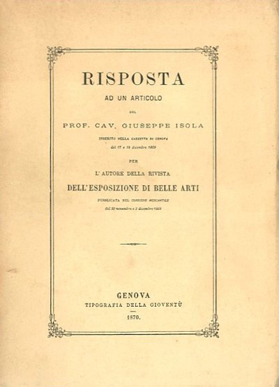 Risposta ad un articolo del prof. cav. Giuseppe Isola inserito …