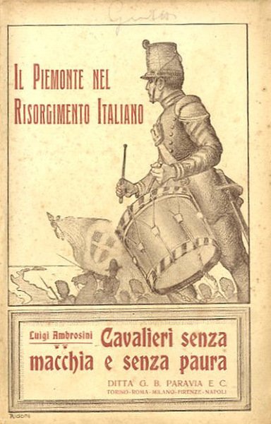 Cavalieri senza macchia e senza paura. Massimo d'Azeglio, Gen. Giuseppe …