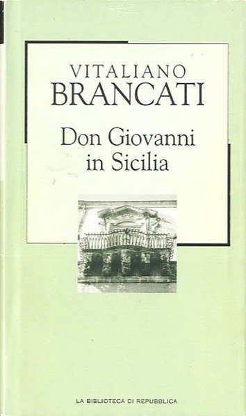 Don Giovanni in Sicilia.