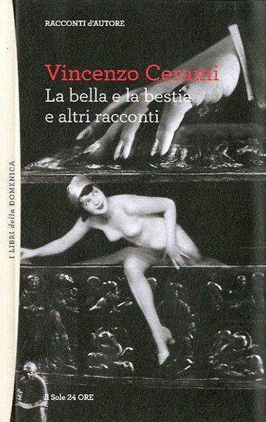 La bella e la bestia e altri racconti.