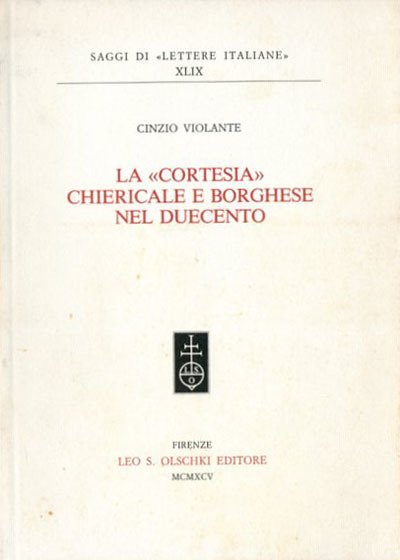 La "cortesia" chiericale e borghese nel Duecento.