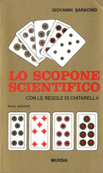 Lo scopone scientifico.