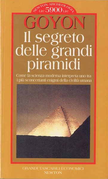 Il segreto delle grandi piramidi.