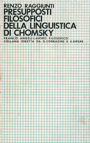 Presupposti filosofici della linguistica di Chomsky.
