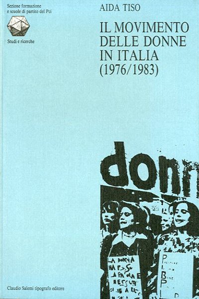 Il movimento delle donne in Italia (1976/1983).
